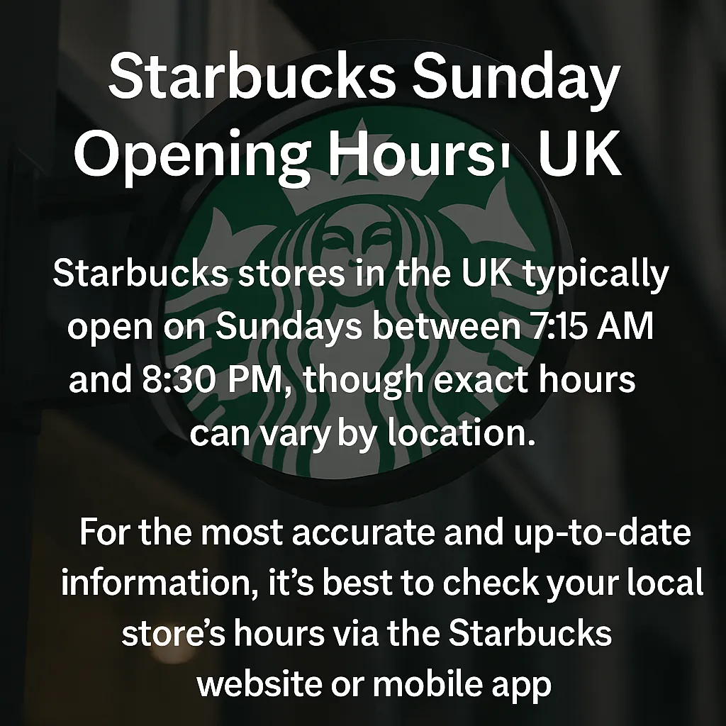 Starbucks Opening Hours